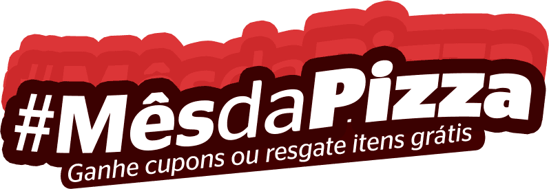 #MêsdaPizza — Ganhe cupons ou resgate itens grátis